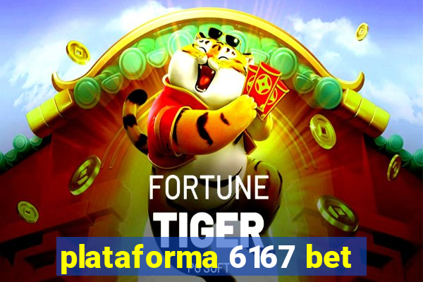 plataforma 6167 bet